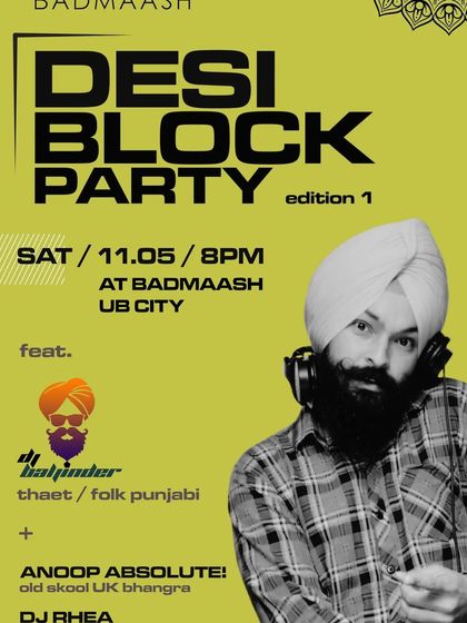 My feature poster for the 'Desi Block Party' at Badmaash, UB City. I was brought in specifically for my expertise in 'thaet' or folk Punjabi music.