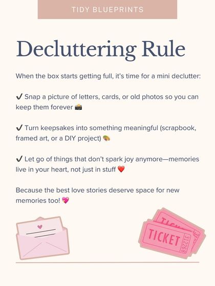 When your memory box gets full, it's time for a mini declutter. Snap a picture of old cards, turn keepsakes into a scrapbook, and let go of things that no longer spark joy.