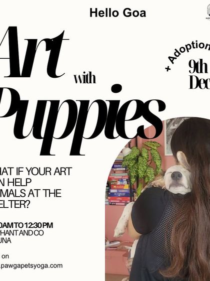 An event poster for our Art with Puppies and adoption drive in Goa this December.