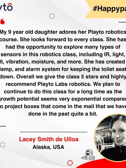 A parent from Alaska, USA, gives our class 5 stars. Her 9-year-old daughter adores the course, has explored many types of sensors, and has already created a lamp and an alarm system.