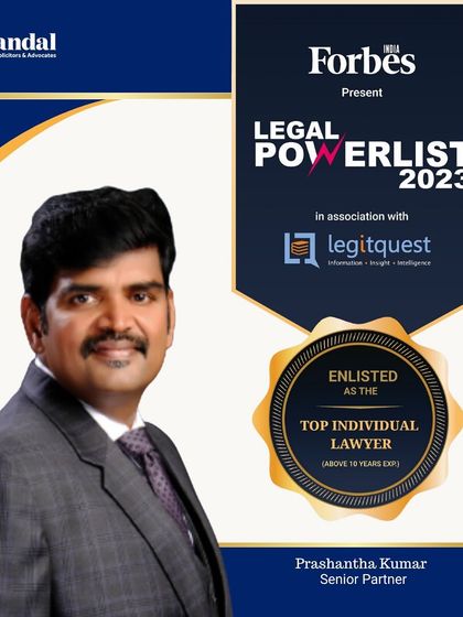 We congratulate our Senior Partner, Prashantha Kumar, for being ranked as a Top Individual Lawyer by the Forbes India Legal Powerlist 2023.