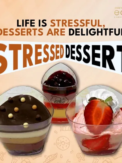 Life is stressful, desserts are delightful. When you're stressed, spell it backwards and get desserts. We have a cup for every mood.