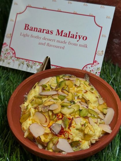 Banaras Malaiyo, a light, frothy dessert made from milk and flavoured with saffron and nuts. This seasonal delicacy from Varanasi is a rare and exquisite treat we love to serve.