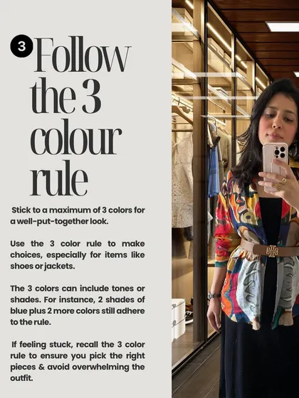 My third rule is the 3 color rule. Sticking to a maximum of three colors in your outfit creates a cohesive and well put together look. It's a simple trick that prevents your outfit from looking too busy.