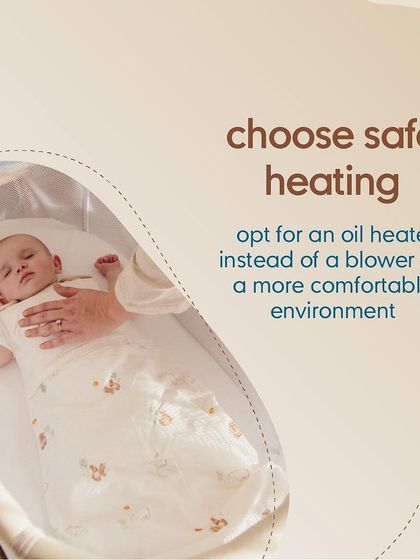 When heating your baby's room, safety and comfort are key. We recommend using an oil heater instead of a blower, as it provides a more gentle, consistent warmth without drying out the air, creating a healthier environment for your little one.