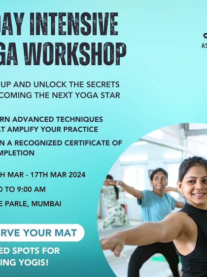 An announcement for our 5-Day Intensive Yoga Workshop in Mumbai, an opportunity for aspiring yogis to deepen their practice and learn advanced techniques.