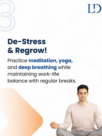 One of the most powerful ways to fight hair fall is to manage stress. Practices like meditation, yoga, and deep breathing can lower cortisol levels in your body, which helps reduce stress-induced hair shedding. A balanced life leads to healthier hair.
