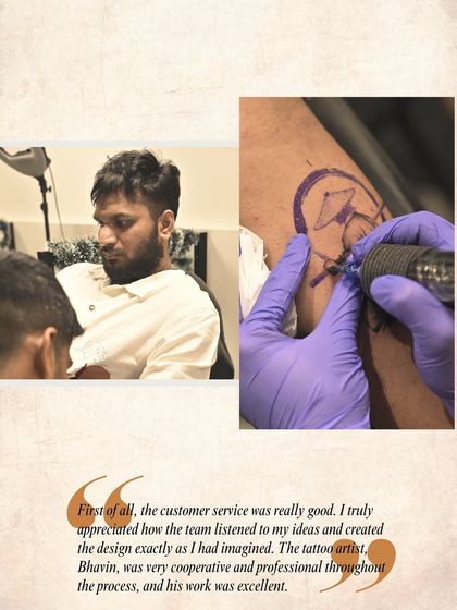 "The tattoo artist, Bhavin, was very cooperative and professional throughout the process, and his work was excellent." A client feeling confident during the stenciling phase.