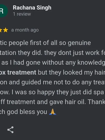 This review highlights our commitment to honest consultations. We advised against a treatment and instead provided a spa and dandruff treatment, earning the client's trust.
