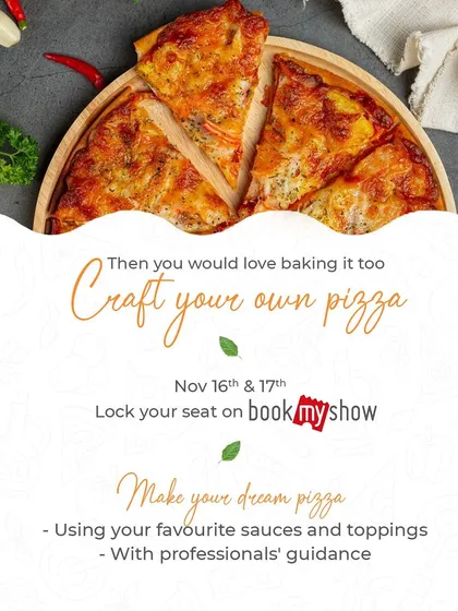This poster for our 'Craft Your Own Pizza' event emphasizes making your dream pizza with your favorite sauces and toppings, all with our professional guidance.