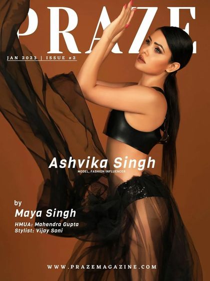 A dynamic cover for Praze Magazine featuring model and influencer Ashvika Singh. The use of flowing fabric and a strong pose creates a sense of movement and high-fashion energy.