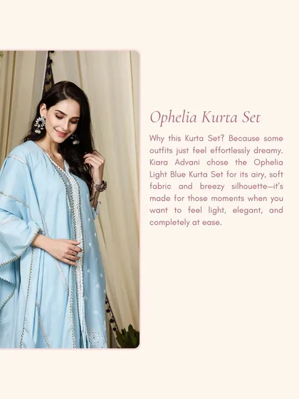 I designed the Ophelia Kurta Set for its airy, soft fabric and breezy silhouette. It’s made for those moments when you want to feel light, elegant, and completely at ease.