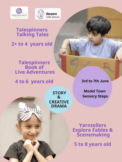 Announcing our "Summer Tales 2024" workshops for various age groups at Model Town and Sensory Steps.