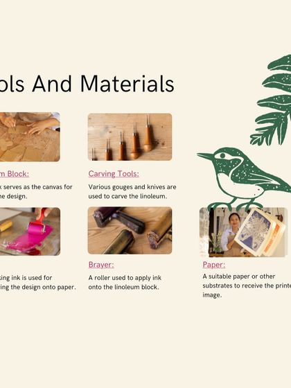 You don't need any fancy equipment for linocut. I provide all the essential tools and materials, including a linoleum block, carving tools, ink, a roller, and paper. It's a simple and inexpensive way to get into printmaking.