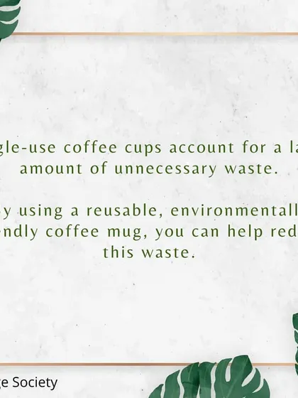 A simple but important reminder about the environmental cost of disposable coffee cups. By choosing a reusable and environmentally friendly mug, you actively contribute to reducing landfill waste every single day.