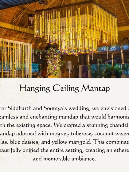This graphic explains the concept for a hanging ceiling mandap, crafted with mogras, tuberoses, and marigolds to create an ethereal and memorable ambiance.