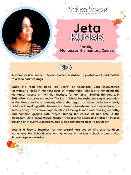 Meet Jeta Kumar, a faculty member for our Pre-primary and Elementary courses. A former HR professional, she is passionate about building inclusive classrooms and fostering empathy.