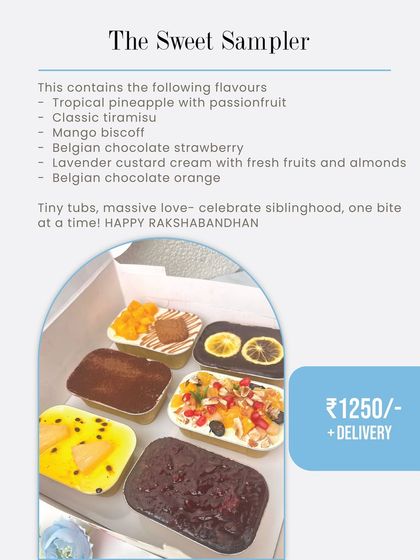 For those with a sweet tooth, our "Sweet Sampler" is the perfect Rakhi gift. It features an assortment of our most popular dessert tubs, including Tropical Pineapple, Classic Tiramisu, Mango Biscoff, and Belgian Chocolate Strawberry.