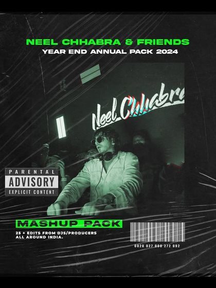 The "Neel Chhabra & Friends Annual Mashup Pack 2024" is my biggest pack yet, featuring over 25 edits and collabs with producers from all over India.