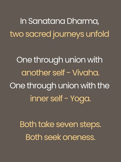 In Sanatana Dharma, both marriage (Vivaha) and yoga are sacred journeys of seven steps toward oneness. This series explores the Saptapadi, the seven vows of marriage, and maps them to the seven chakras, from the grounding vow of the root chakra to the shared vision of the crown.