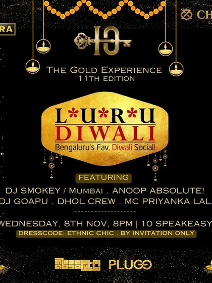 The official event poster for the 11th edition of Luru Diwali at 10 Speakeasy. The branding clearly communicates the "Gold Experience" theme and the exclusive, "By Invitation Only" nature of the social.
