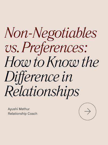 It's easy to confuse non-negotiables with preferences when dating. This guide helps you get clear on the difference so you can focus on what truly matters for long-term success.