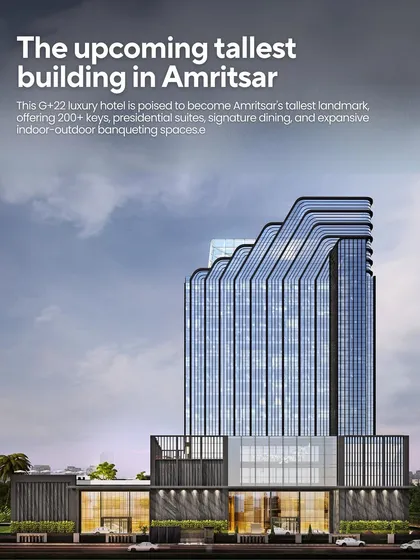 Introducing the Pullman Hotel, set to be the tallest building in Amritsar. This G+22 luxury hotel is designed for elevated hospitality, featuring over 200 rooms, presidential suites, and expansive banqueting spaces.