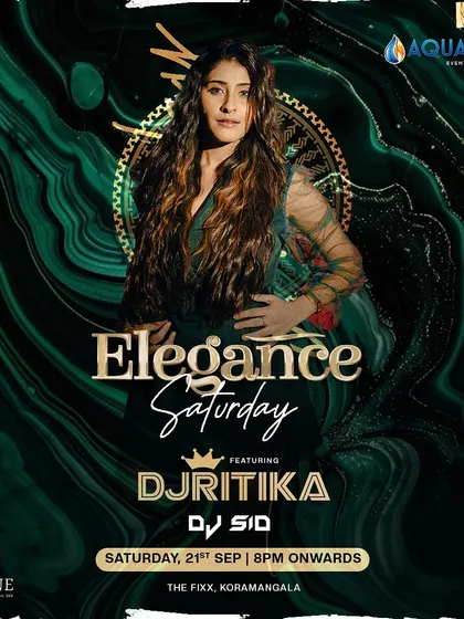 The poster for 'Elegance Saturday', featuring top female DJ Ritika from Kolkata.