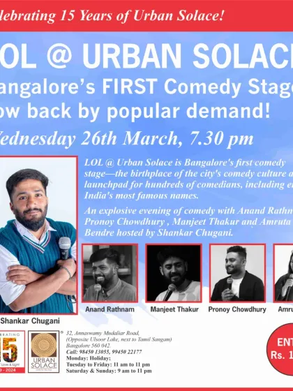 A poster for our LOL @ Urban Solace comedy night, featuring a fantastic lineup. We are proud to be the birthplace of Bangalore's comedy culture.