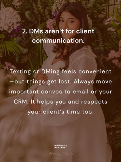 A tip on professionalism, advising photographers to move important client conversations from DMs to email or a CRM.