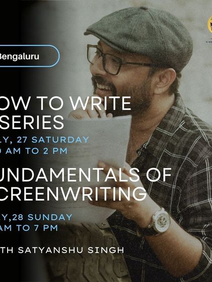 From page to screen. This poster announces a two-day workshop on screenwriting and series writing with Satyanshu Singh, hosted at Vyoma. We cater to the needs of film and digital media creators as well.