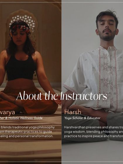 Meet our instructors, Aishwarya and Harsh. This graphic introduces them as a yoga teacher and a yoga scholar, highlighting their blend of traditional philosophy and modern therapeutic practices.