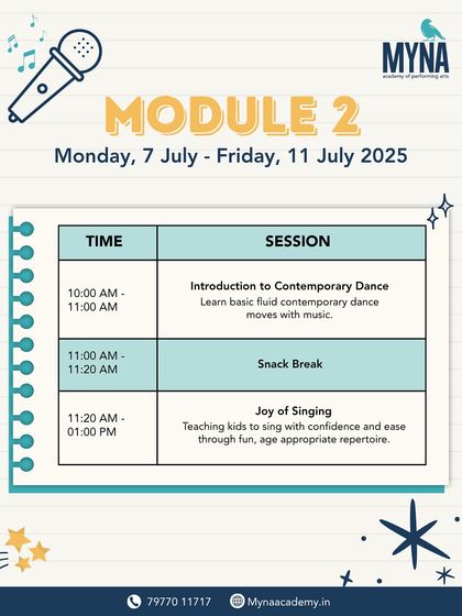 This is the schedule for Module 2 of our Stage Stars workshop. This module introduces kids to contemporary dance and the joy of singing, teaching them to perform with confidence and ease through a fun, age-appropriate repertoire.