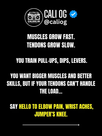 Your muscles grow fast, but your tendons grow slow. This is why you can't neglect tendon training. Pushing for skills without preparing your connective tissue is a recipe for elbow pain, wrist aches, and other injuries.