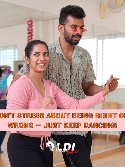 Our philosophy for beginners: don't stress about getting every step right or wrong, just keep dancing. The confidence and technique will follow when you focus on having fun.