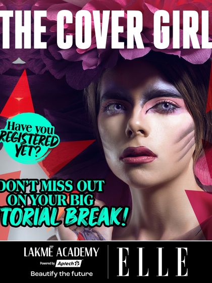 A promotional poster for The Cover Girl competition, urging students to register for their big editorial break with ELLE India.