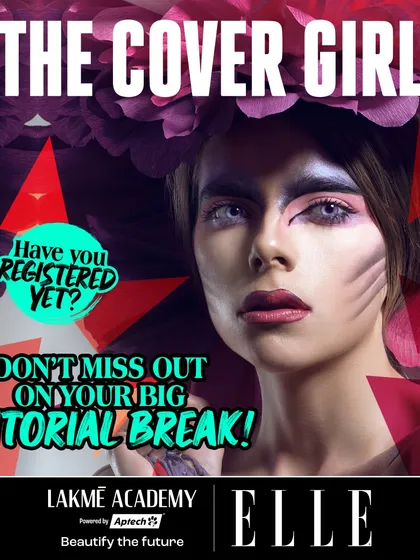 A promotional poster for The Cover Girl competition, urging students to register for their big editorial break with ELLE India.