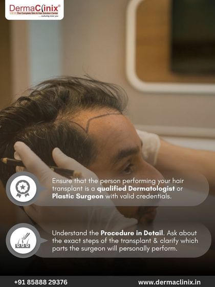 Before you say yes to a hair transplant, it is critical to verify your surgeon's credentials. Ensure they are a qualified dermatologist or plastic surgeon and that you understand which steps of the procedure they will personally perform.