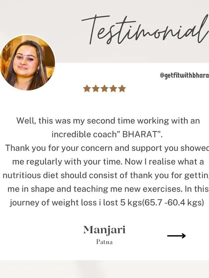 Manjari found my diet plans amazing because they included her favorite meals and helped her deal with cravings. She felt that I genuinely care about my clients' results.