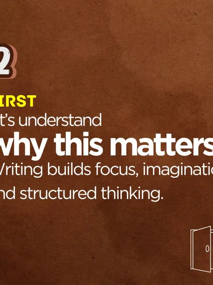 Your child might be a great speaker, but can they express their thoughts clearly on paper? Writing teaches them to organize ideas, develop imagination, and communicate with depth. These skills, in turn, make them even better speakers.