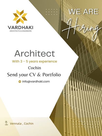 A professional and clean ad from Vardhaki Architects & Engineers in Cochin for an architect with 3-5 years of experience.