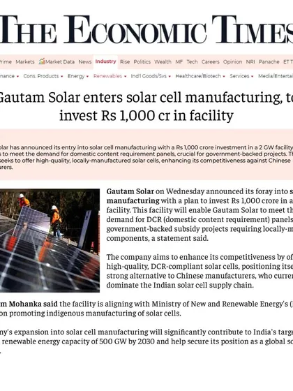 The Economic Times details our entry into solar cell manufacturing. This facility will enable us to meet the demand for DCR-compliant solar cells, crucial for government-backed subsidy projects.