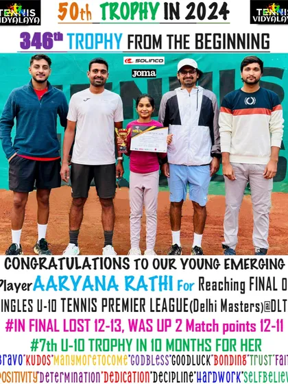 Congratulations to our young emerging player Aaryana Rathi for reaching the final of the Singles U-10 Tennis Premier League in Delhi.