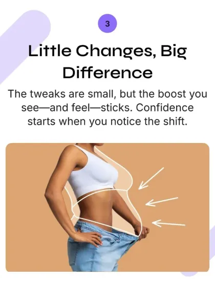 Even small, targeted changes can make a big difference in your overall silhouette and how you feel. The confidence boost from liposuction often begins when you notice this subtle but significant shift in your body's contour.
