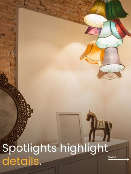 Lighting Tip: Spotlights highlight details. Use them to draw attention to artwork, decor, or architectural features.