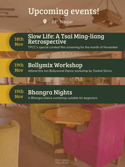 The schedule of events at our J.P. Nagar branch, including a film screening and dance workshops for a fun-filled weekend.