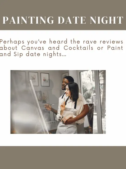 Get creative together with a painting date night. Whether you're a seasoned artist or a beginner, it's a fun and unique way to express yourselves and bond.