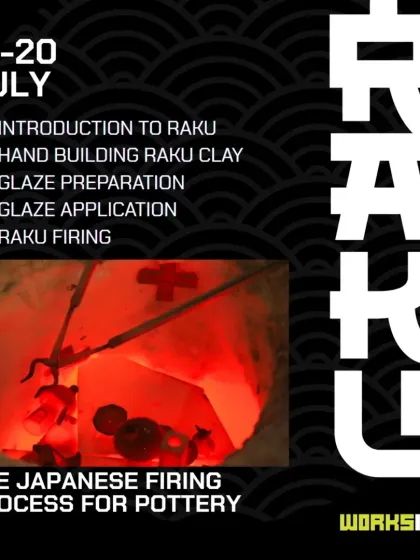 The official announcement for our two-day Raku masterclass. This graphic outlines the full process, from hand-building and glazing to the final, dramatic firing.