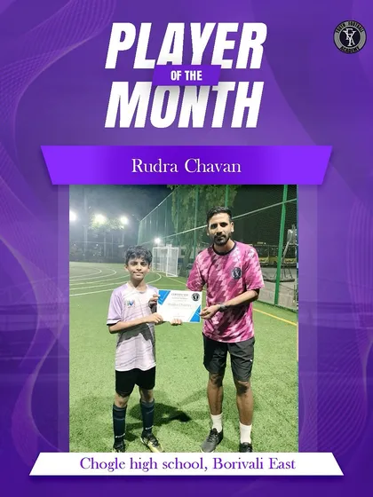 From our Chogle High School center in Borivali East, Rudra Chavan is awarded Player of the Month for his dedication and skill on the field.
