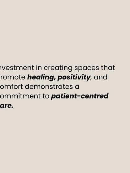 Our investment in creating spaces that promote healing, positivity, and comfort demonstrates a deep commitment to patient-centered care.